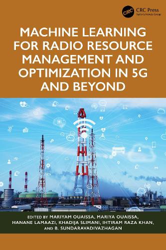 Machine Learning for Radio Resource Management and Optimization in 5G and Beyond.