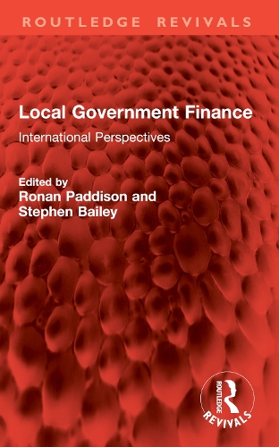 Local Government Finance: International Perspectives.
