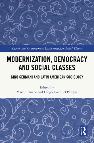 Modernization, Democracy and Social Classes
