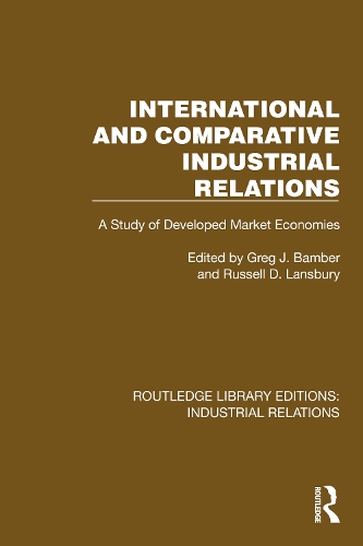 International and Comparative Industrial Relations: A Study of Developed Market Economies.