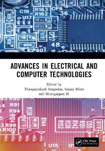 Advances in Electrical and Computer Technologies: Proceedings of the 6th International Conference on Advances in Electrical and Computer Technologies (ICAECT 2024), Tiruchengode, India, September 26th-27th, 2024.