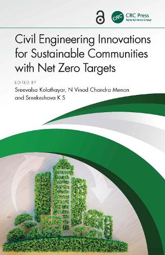 Civil Engineering Innovations for Sustainable Communities with Net Zero Targets.