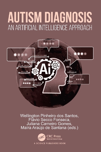 Autism Diagnosis: An Artificial Intelligence Approach.
