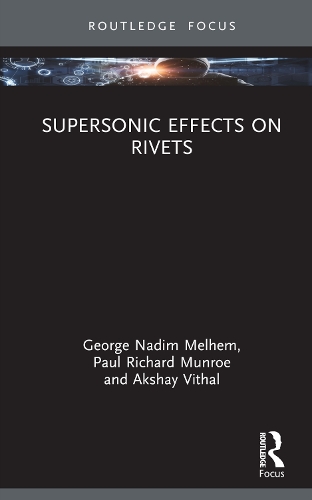 Supersonic Effects on Rivets.
