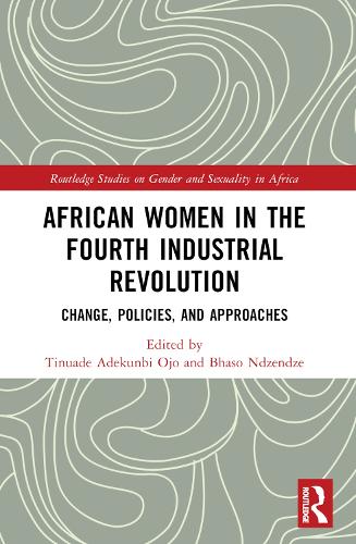 African Women in the Fourth Industrial Revolution: Change, Policies, and Approaches.