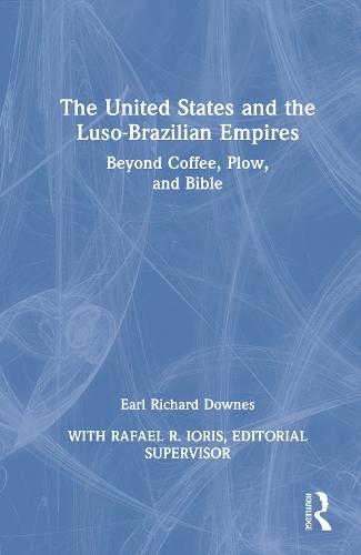 The United States and the Luso-Brazilian Empires