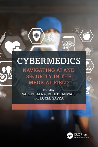 CyberMedics: Navigating AI and Security in the Medical Field.