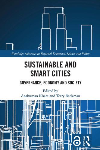 Sustainable and Smart Cities: Governance, Economy and Society.
