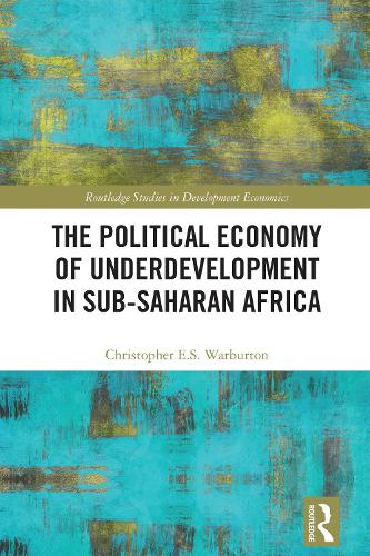 The Political Economy of Underdevelopment in Sub-Saharan Africa.