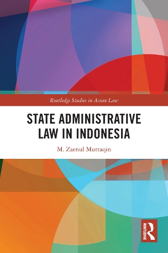 State Administrative Law in Indonesia.