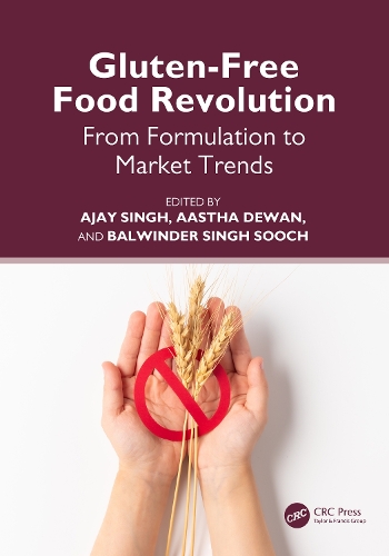 Gluten-Free Food Revolution: From Formulation to Market Trends.