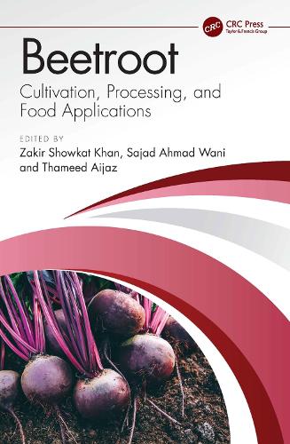 Beetroot: Cultivation, Processing, and Food Applications.
