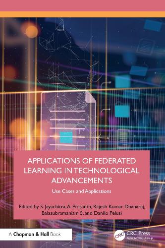 Applications of Federated Learning in Technological Advancements: Use Cases and Applications.