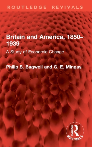 Britain and America, 1850-1939: A Study of Economic Change.