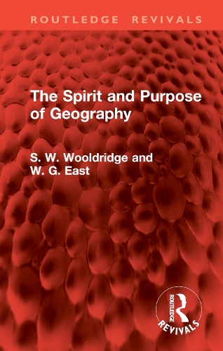 The Spirit and Purpose of Geography.