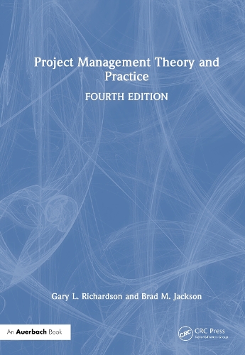 Project Management Theory and Practice. 4th edition