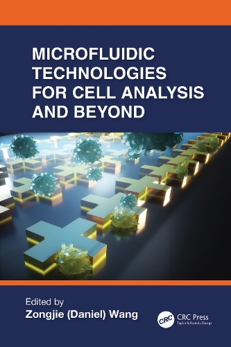 Microfluidic Technologies for Cell Analysis and Beyond.