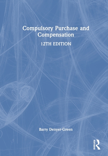 Compulsory Purchase and Compensation.