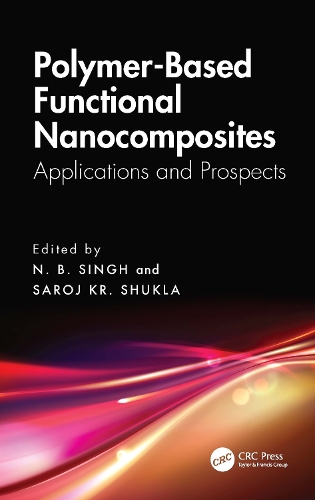Polymer-Based Functional Nanocomposites: Applications and Prospects.