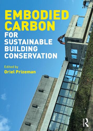 Embodied Carbon for Sustainable Building Conservation.