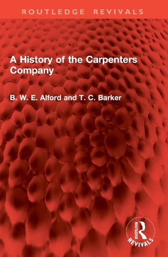 A History of the Carpenters Company.