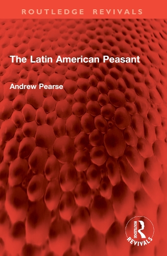The Latin American Peasant.
