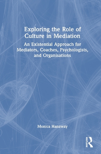 Exploring the Role of Culture in Mediation