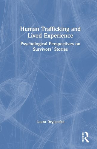 Human Trafficking and Lived Experience
