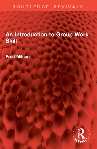 An Introduction to Group Work Skill.