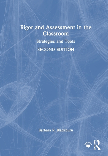 Rigor and Assessment in the Classroom