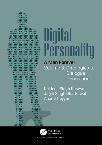 Digital Personality: A Man Forever: Volume 3: Ontologies to Dialogue Generation.