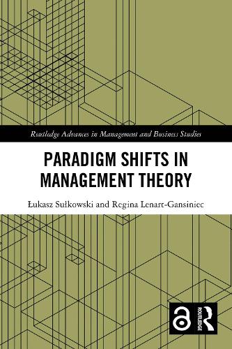 Paradigm Shifts in Management Theory.
