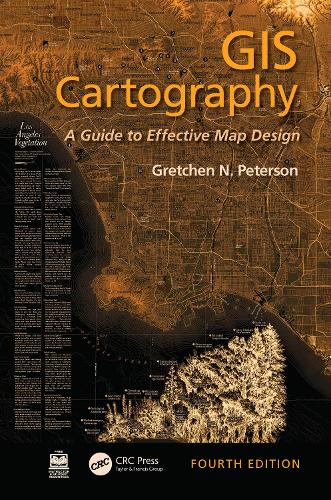 GIS Cartography: A Guide to Effective Map Design. 4th edition