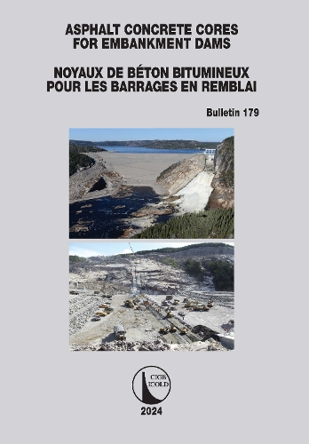 Asphalt Concrete Cores for Embankment Dams / Noyaux de Beton Bitumineux Pour Les Barrages en Remblai.