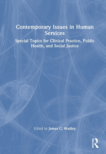 Contemporary Issues in Human Services