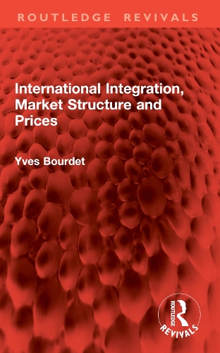 International Integration, Market Structure and Prices.