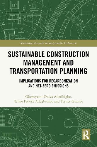 Sustainable Construction Management and Transportation Planning