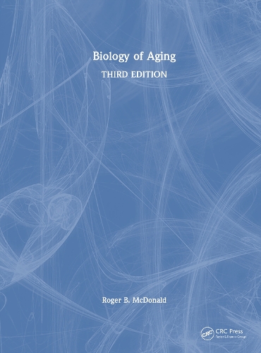 Biology of Aging. 3rd edition