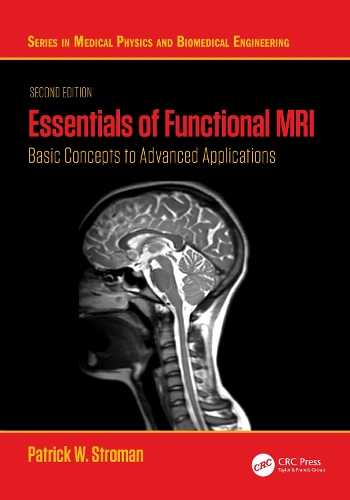 Essentials of Functional MRI: Basic Concepts to Advanced Applications. 2nd edition