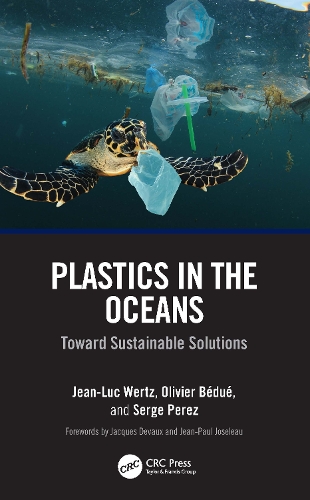 Plastics in the Oceans: Toward Sustainable Solutions.