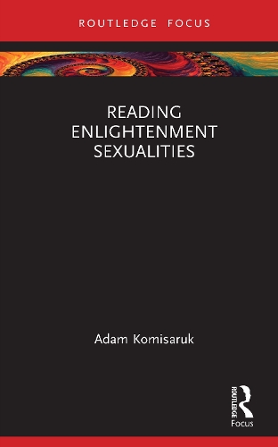 Reading Enlightenment Sexualities.