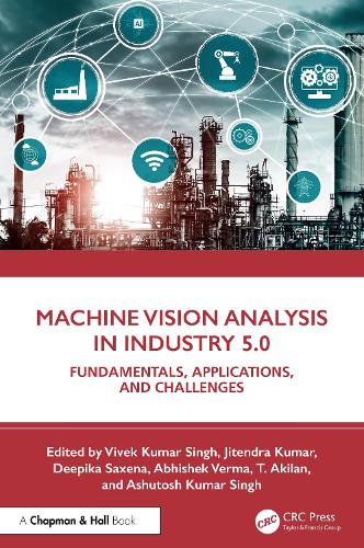 Machine Vision Analysis in Industry 5.0: Fundamentals, Applications, and Challenges.