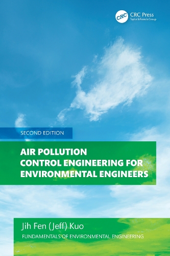 Air Pollution Control Engineering for Environmental Engineers. 2nd edition