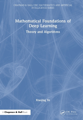 Mathematical Foundations of Deep Learning