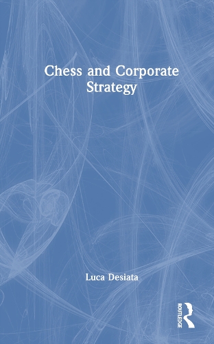 Chess and Corporate Strategy.