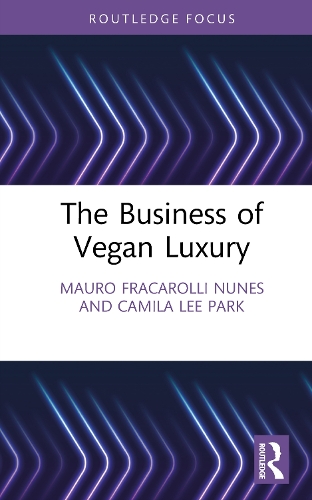 The Business of Vegan Luxury.