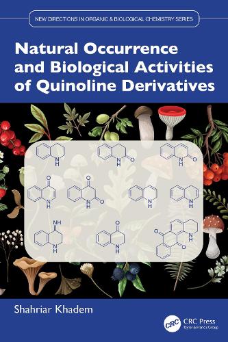 Natural Occurrence and Biological Activities of Quinoline Derivatives.