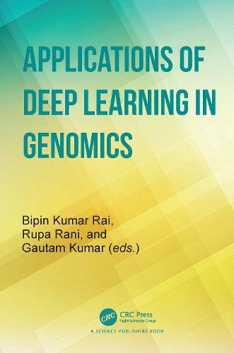 Applications of Deep Learning in Genomics.