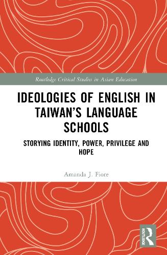 Ideologies of English in Taiwan's Language Schools
