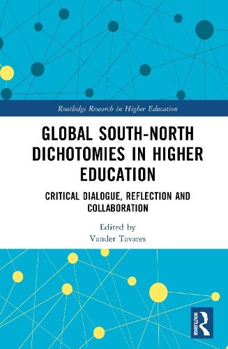 Global South-North Dichotomies in Higher Education